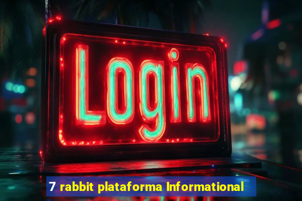 7 rabbit plataforma Informational